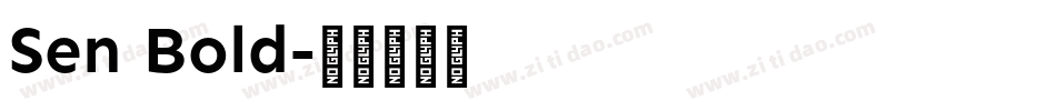 Sen Bold字体转换